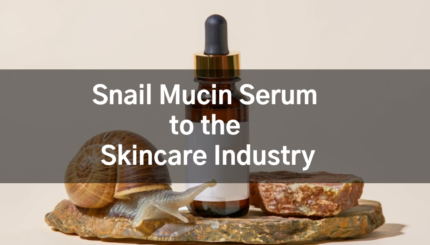 Snail Mucin Serum to the Skincare Industry